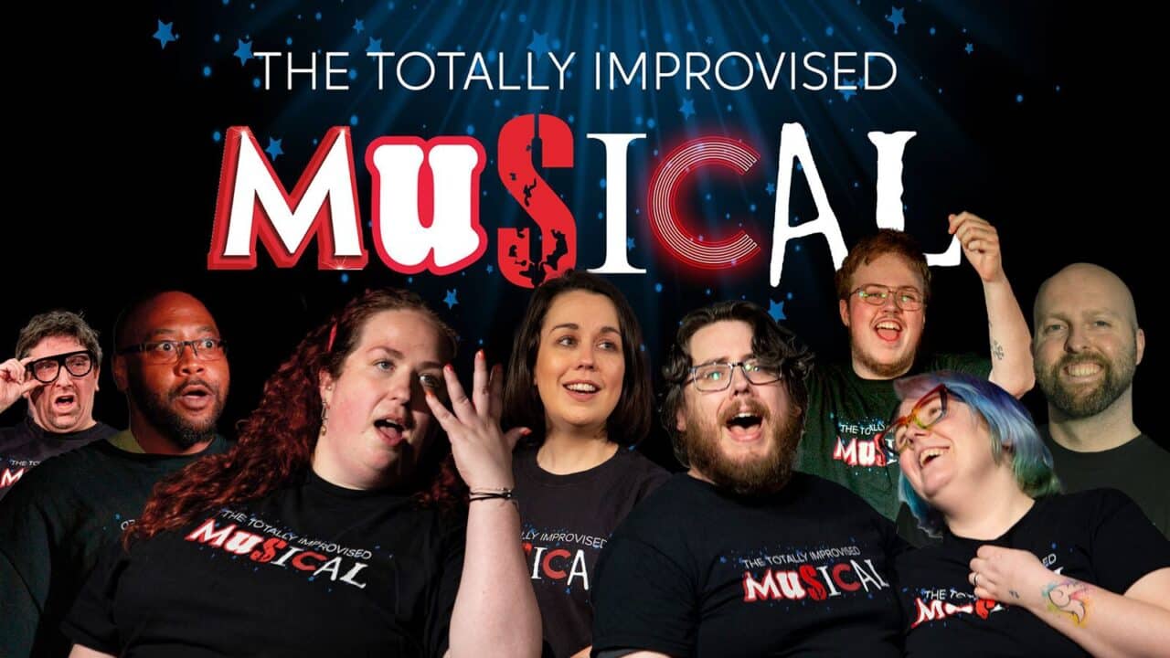 Every Night is Opening Night With the Totally Improvised Musical!