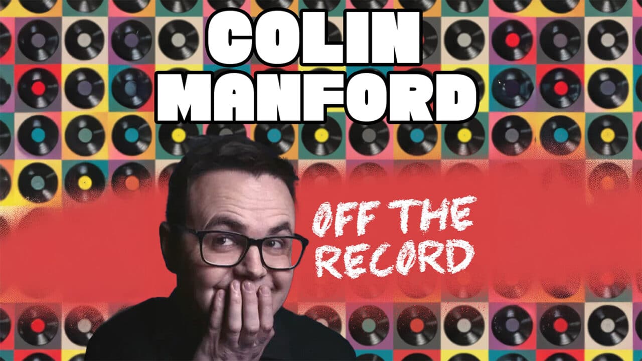 Colin Manford - Off the Record - 93755 image 506602338 1140388581452313 3646888155574228250 n