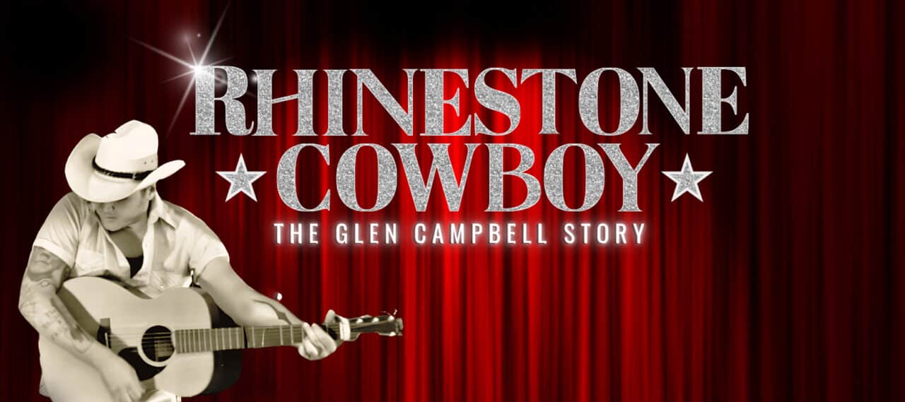 Rhinestone Cowboy - The Story of Glen Campbell - Darwen Library Theatre Rhinestone Cowboy Banner 1