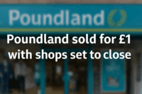 A graphic showing a blurred Poundland storefront with bold headline text announcing the chain’s sale for £1 and potential store closures.