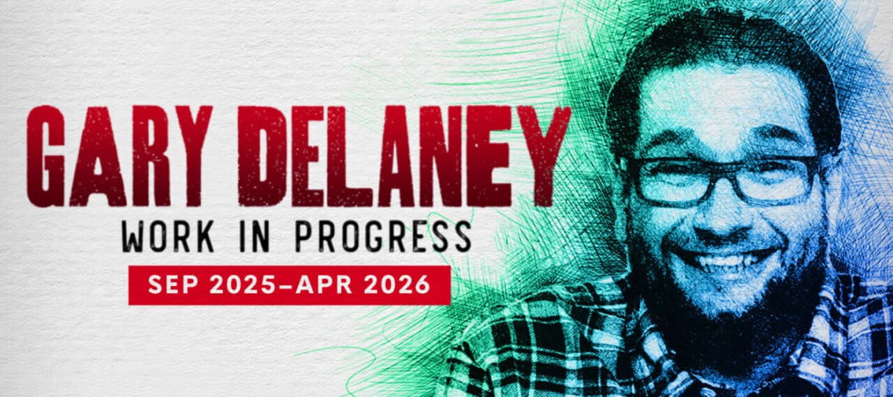 Gary Delaney - Work In Progress - darwen library theatre gary delaney wip banner