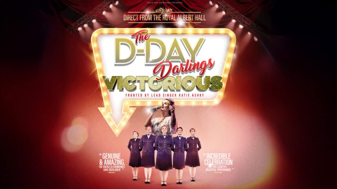 The D-Day Darlings – VICTORIOUS - The D Day Darlings – VICTORIOUS