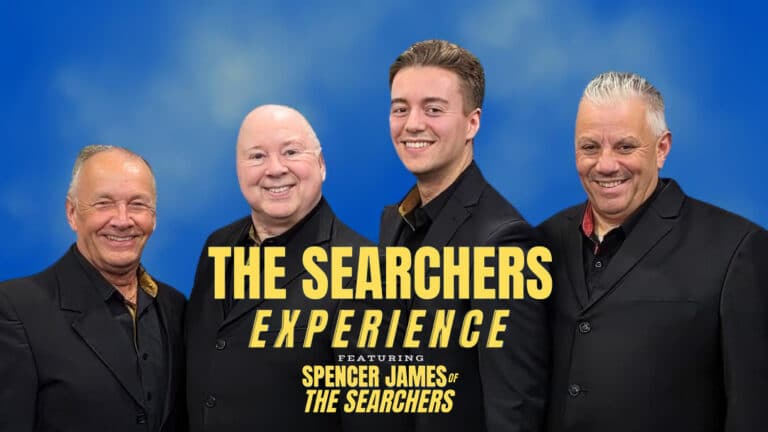 The Searchers Experience Show - Starring Spencer James - The Searchers Experience Show Starring Spencer James