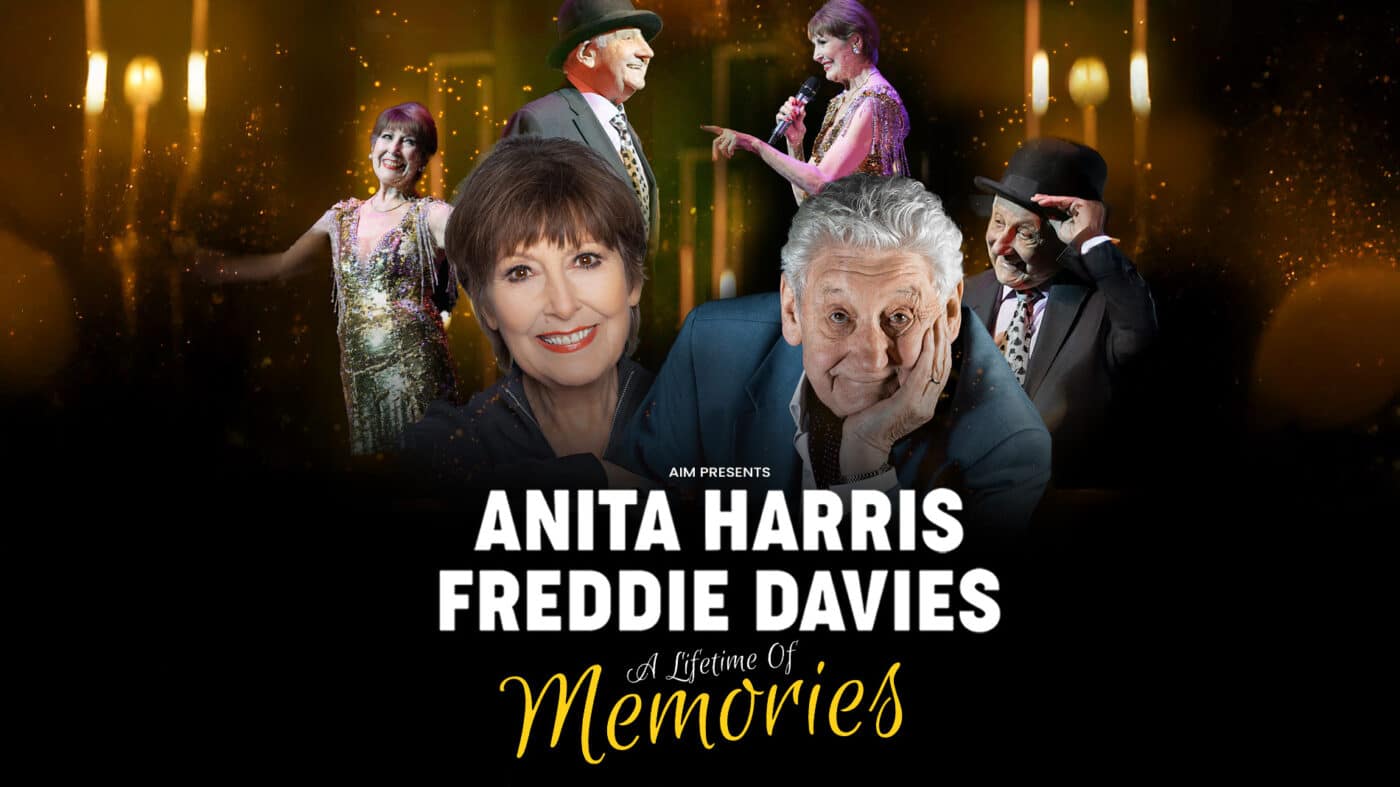 Anita Harris & Freddie Davies: A Lifetime of Memories - Anita Harris & Freddie Davies: A Lifetime of Memories