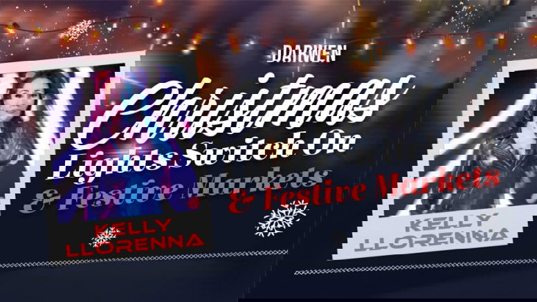 Kelly Llorenna to headline Darwen Christmas Lights Switch-On 2025 - Darwen Lights Switch On 2025 ANNOUNCEMENT