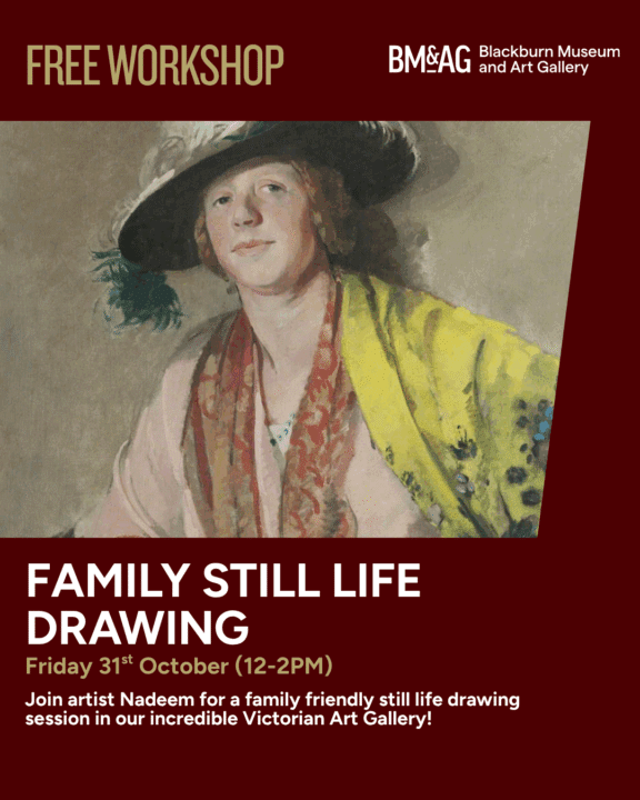 Family Still Life Drawing with Nadeem at Blackburn Museum & Art Gallery on 31 October 2025