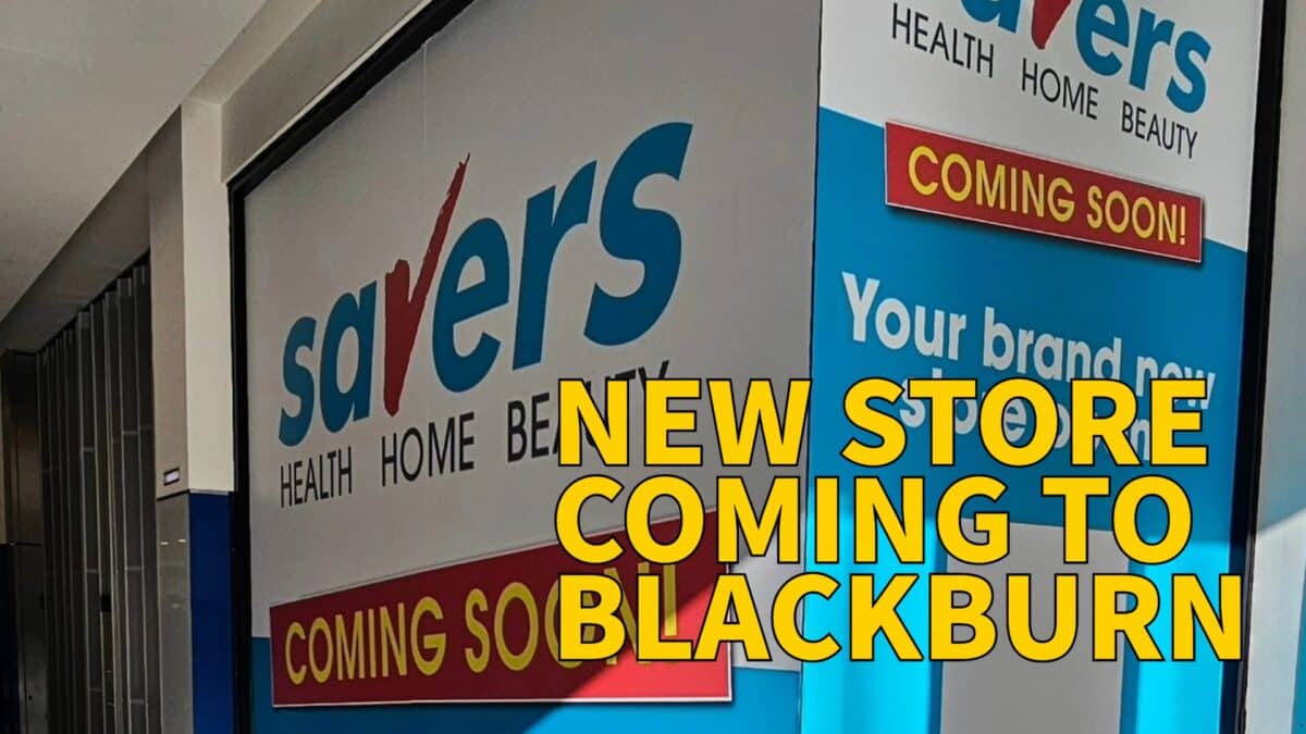 New Savers Store Set to Open in Blackburn's The Mall - savers coming soon blackburn mall