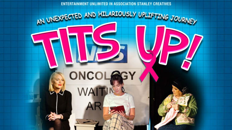 Tits Up! Powerfully funny and deeply moving play about life - Tits Up! Powerfully funny and deeply moving play about life
