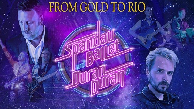 From Gold to Rio - the hits of Spandau Ballet and Duran Duran