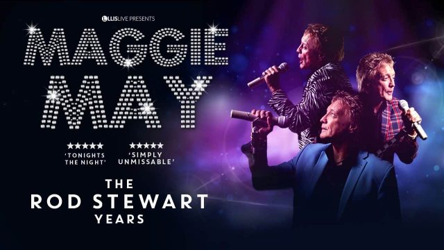 Maggie May - The Rod Stewart Years