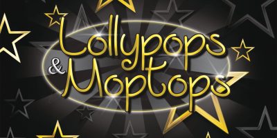 Lollypops and Moptops