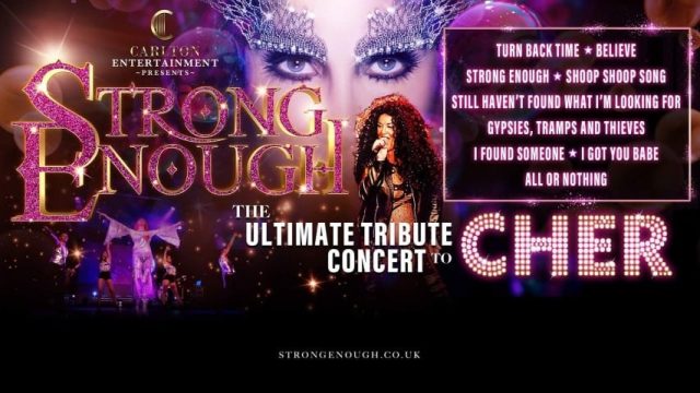 Strong Enough - Ultimate Tribute Concert to Cher