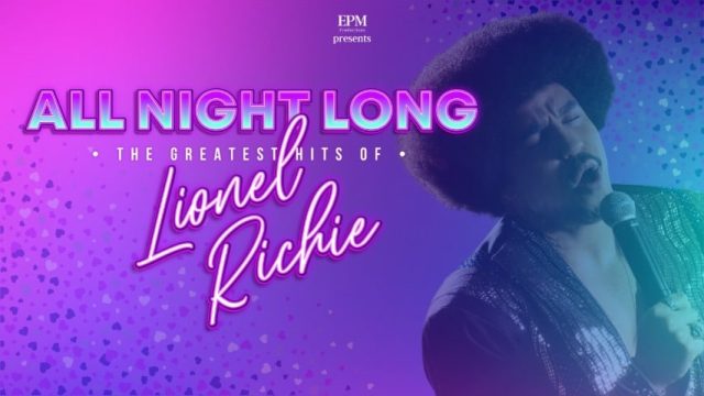ALL NIGHT LONG – The Greatest Hits of Lionel Richie