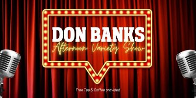 The Don Banks Afternoon Variety Show - darwen library theatre afternoon variety show banner 1 6